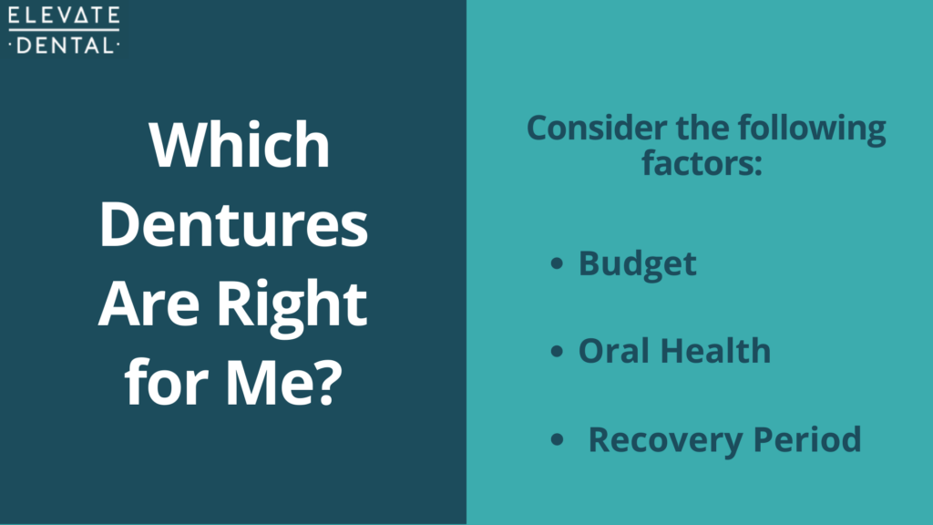How do I know which dentures are right for me?